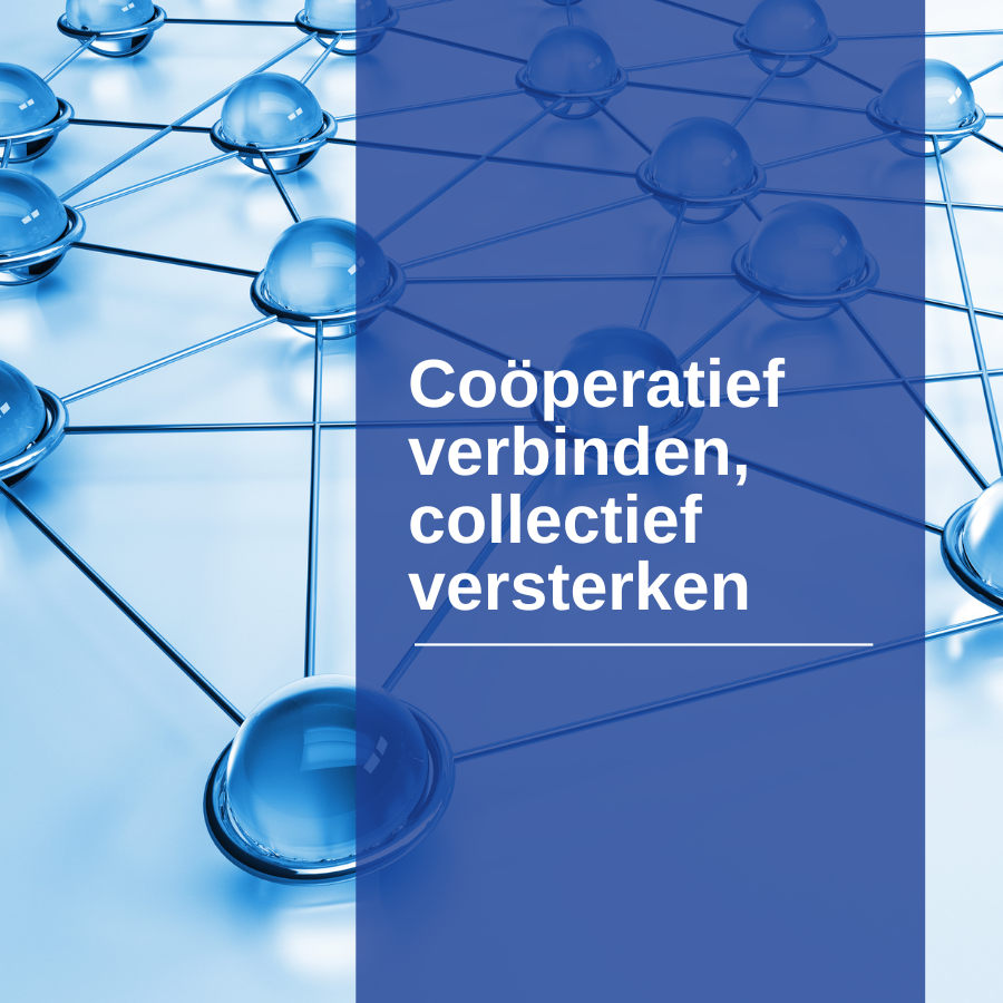 cooperatief verbinden, collectief versterken